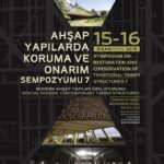 AHŞAP YAPILARDA KORUMA VE ONARIM SEMPOZYUMU 7 15-16 NİSAN 2019, İSTANBUL
